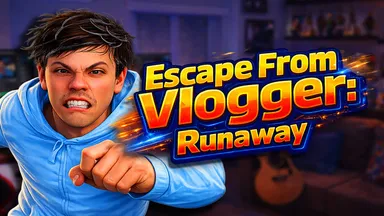 Escape from Vlogger: Runaway